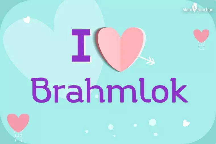 I Love Brahmlok Wallpaper