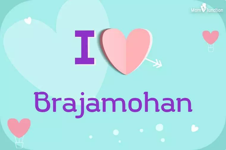 I Love Brajamohan Wallpaper