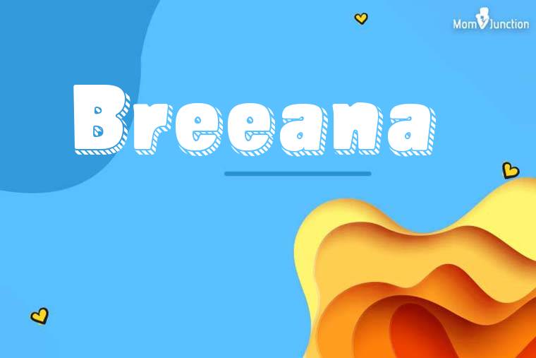Breeana 3D Wallpaper