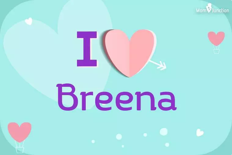 I Love Breena Wallpaper