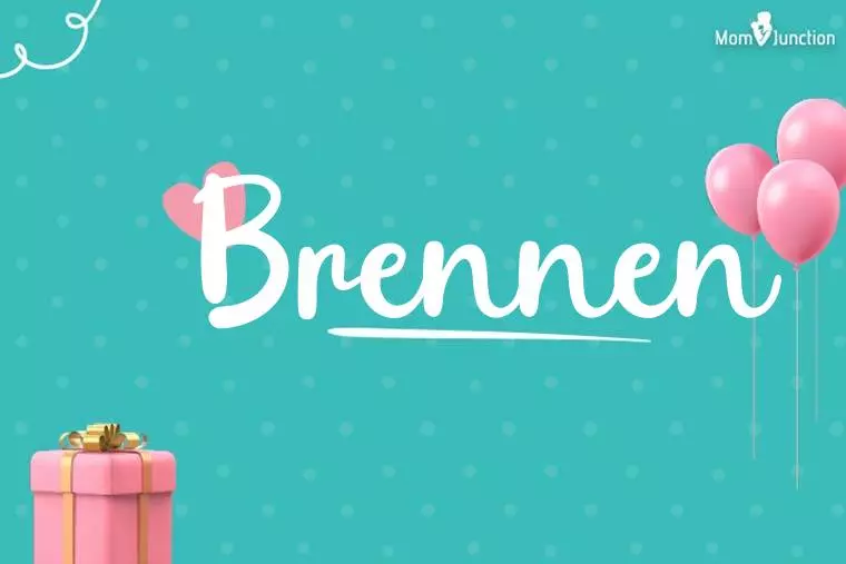 Brennen Birthday Wallpaper