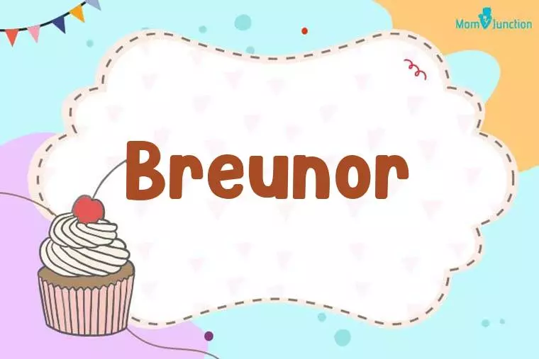 Breunor Birthday Wallpaper