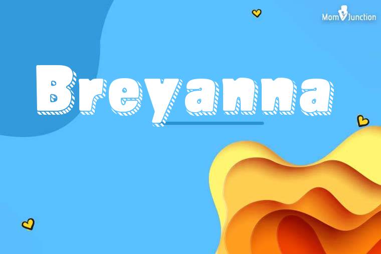 Breyanna 3D Wallpaper
