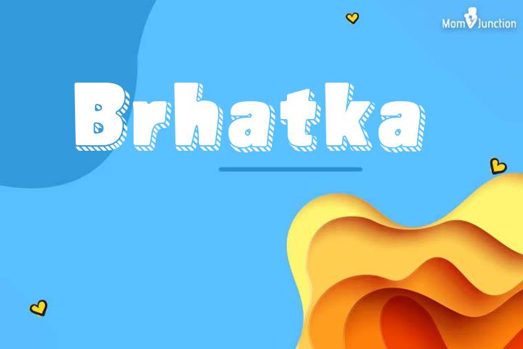 Brhatka 3D Wallpaper