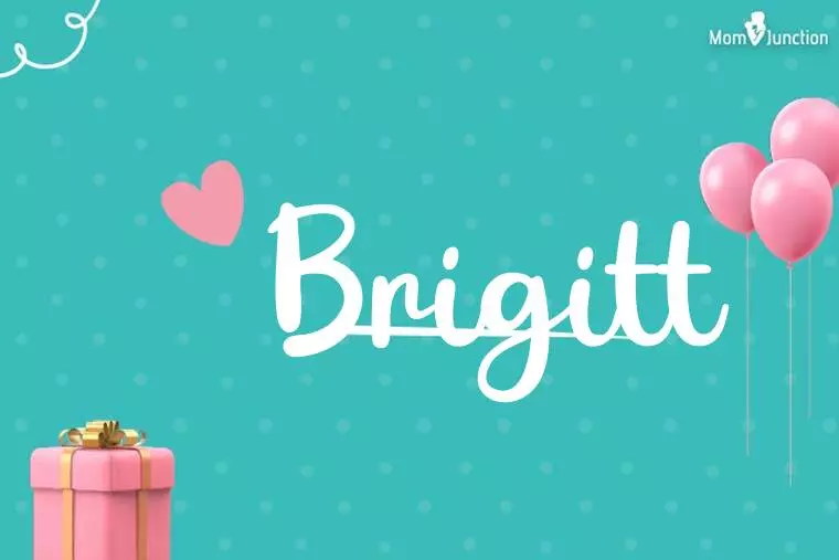 Brigitt Birthday Wallpaper