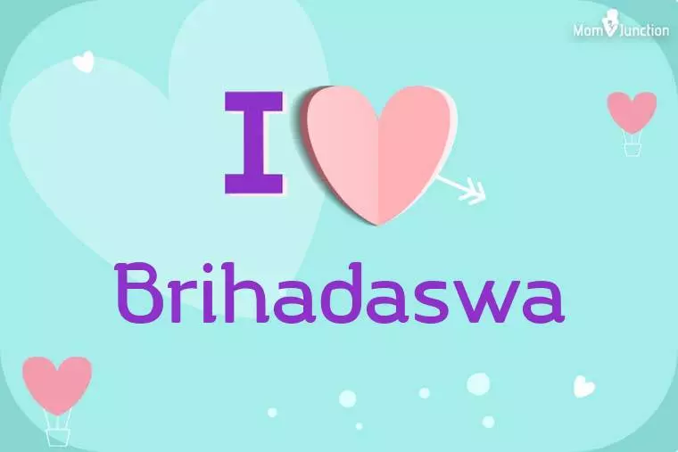 I Love Brihadaswa Wallpaper