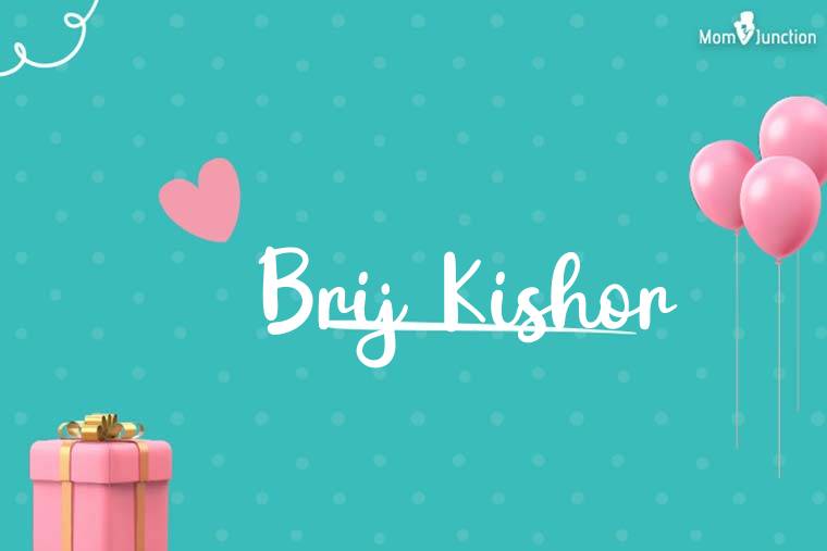 Brij Kishor Birthday Wallpaper