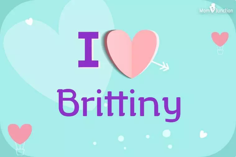 I Love Brittiny Wallpaper