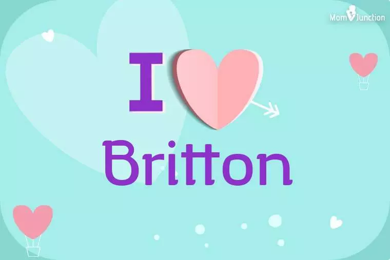 I Love Britton Wallpaper