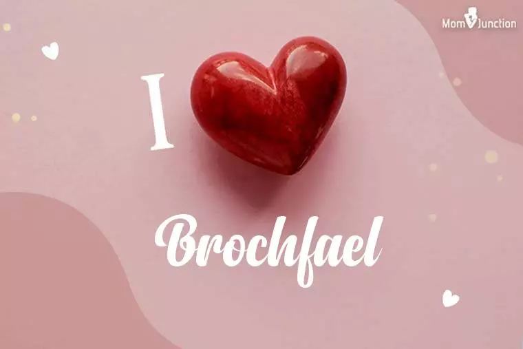 I Love Brochfael Wallpaper