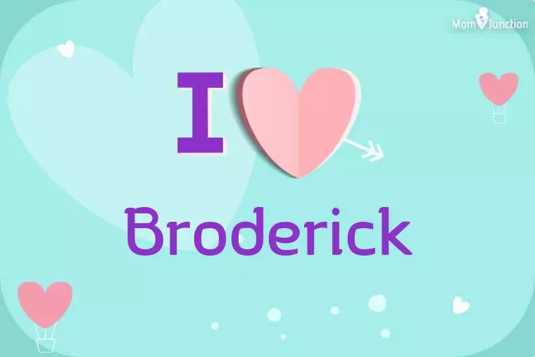 I Love Broderick Wallpaper