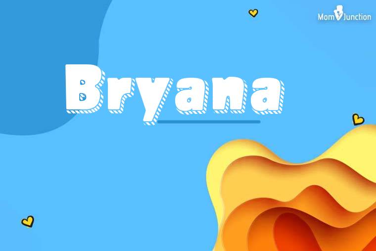 Bryana 3D Wallpaper