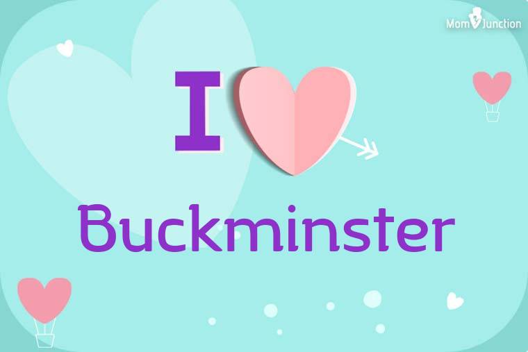 I Love Buckminster Wallpaper