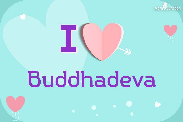 I Love Buddhadeva Wallpaper