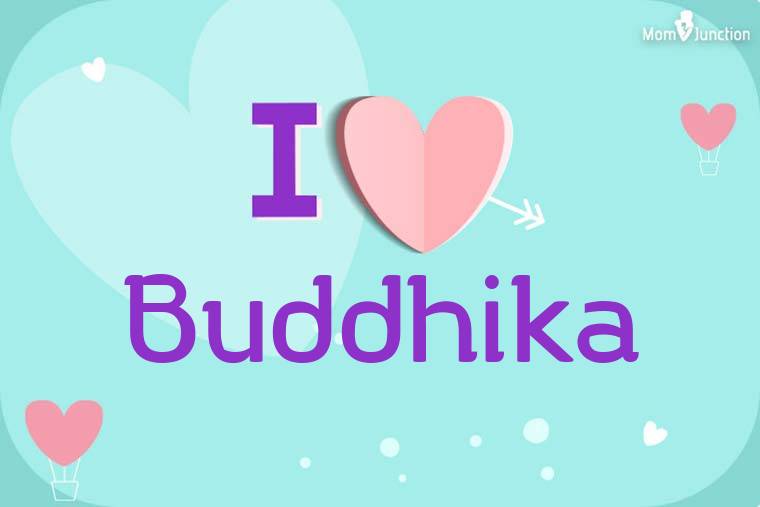I Love Buddhika Wallpaper