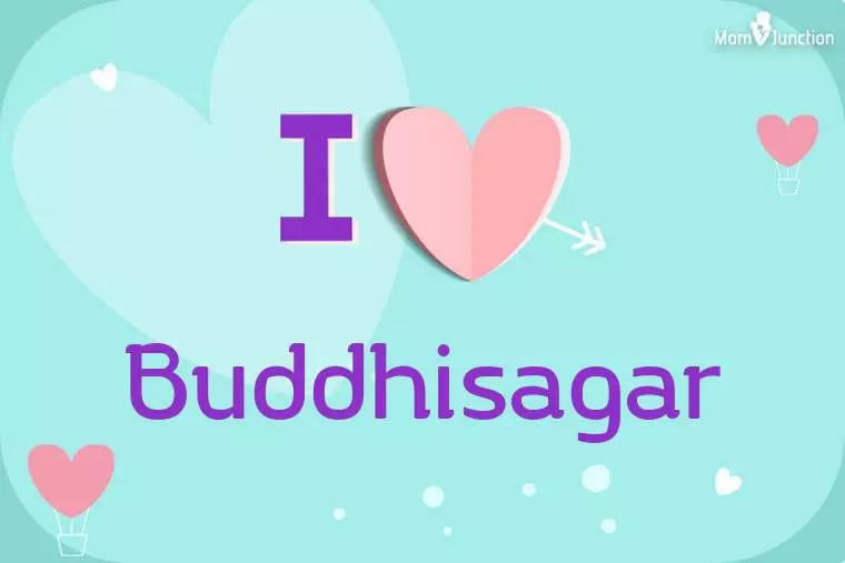 I Love Buddhisagar Wallpaper