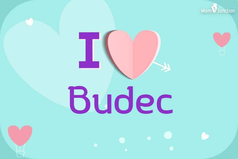 I Love Budec Wallpaper