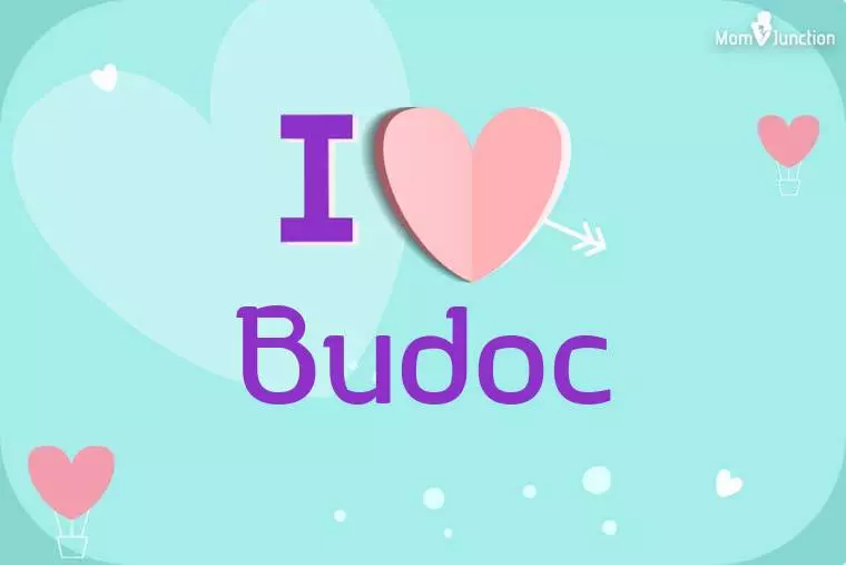 I Love Budoc Wallpaper