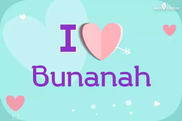 I Love Bunanah Wallpaper