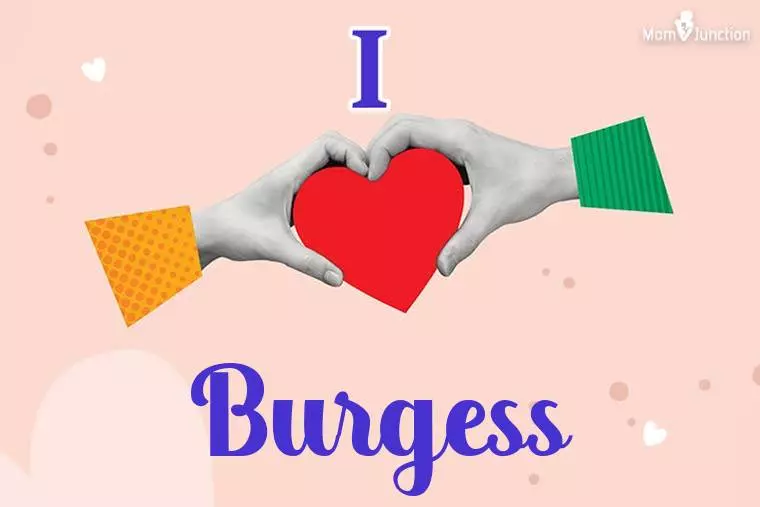 I Love Burgess Wallpaper