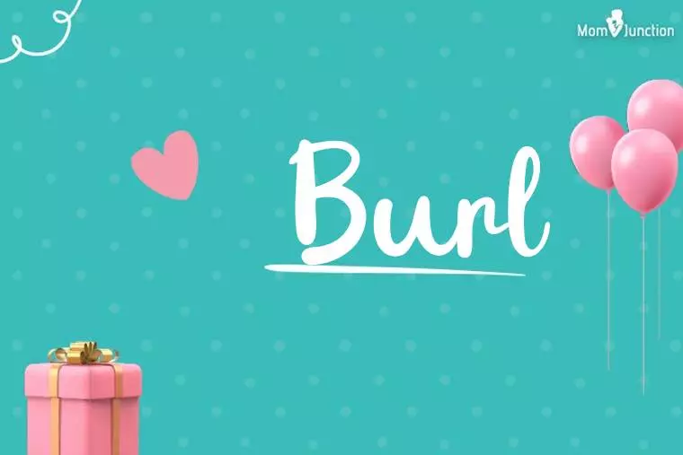 Burl Birthday Wallpaper