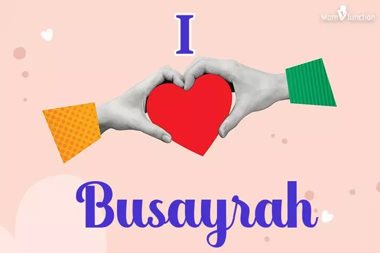 I Love Busayrah Wallpaper