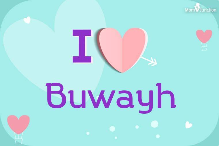 I Love Buwayh Wallpaper