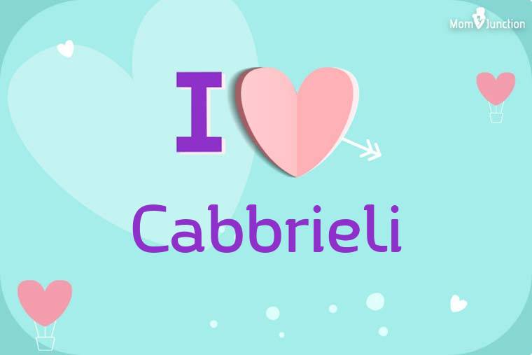 I Love Cabbrieli Wallpaper