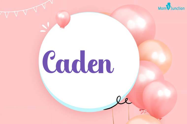 Caden Birthday Wallpaper