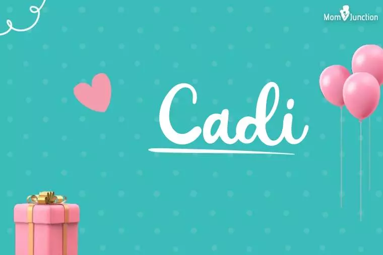 Cadi Birthday Wallpaper