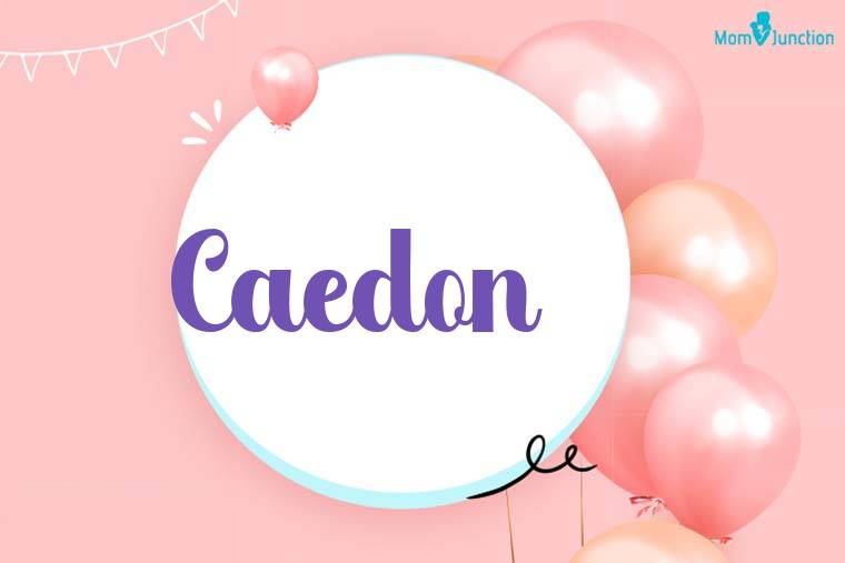 Caedon Birthday Wallpaper