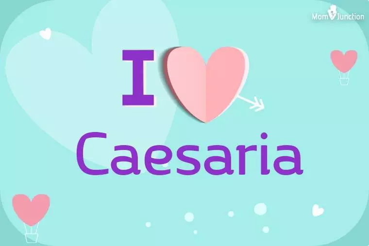 I Love Caesaria Wallpaper