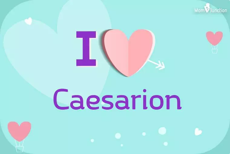 I Love Caesarion Wallpaper