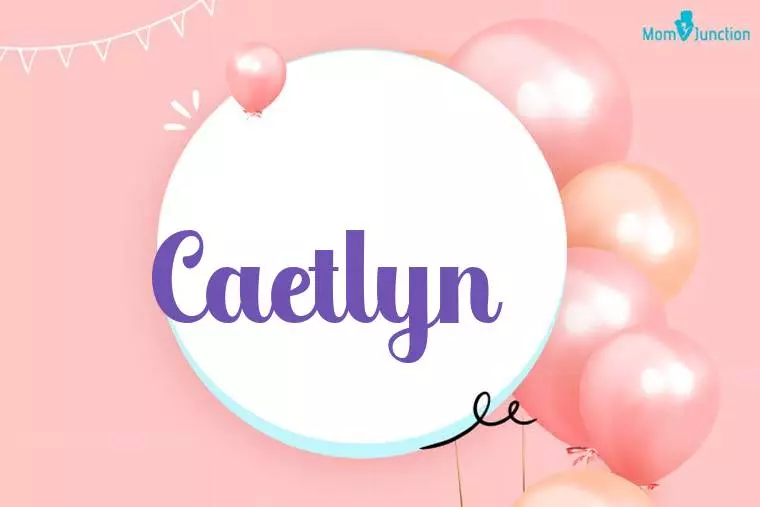 Caetlyn Birthday Wallpaper