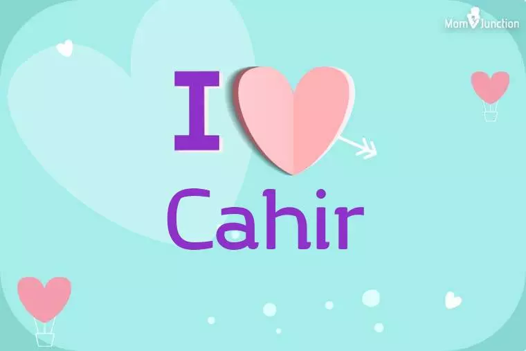 I Love Cahir Wallpaper