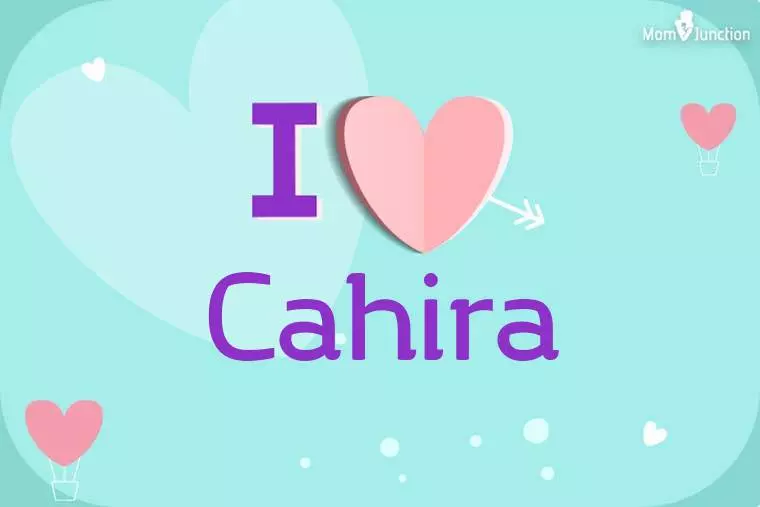 I Love Cahira Wallpaper