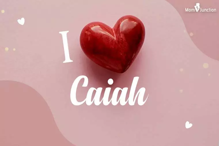 I Love Caiah Wallpaper