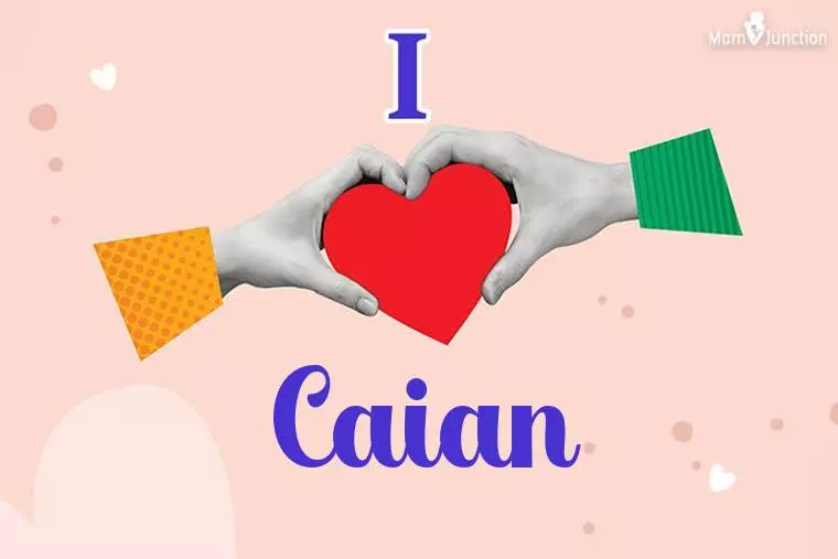 I Love Caian Wallpaper