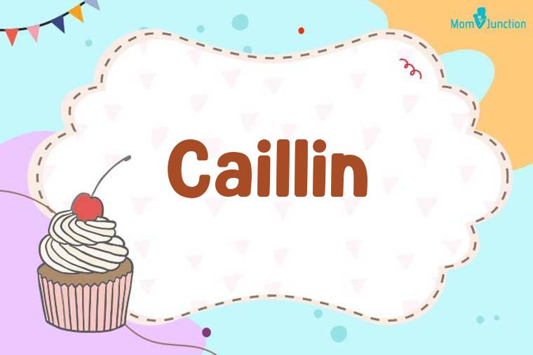 Caillin Birthday Wallpaper