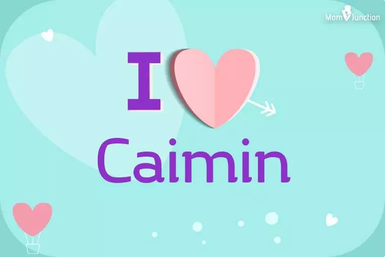 I Love Caimin Wallpaper