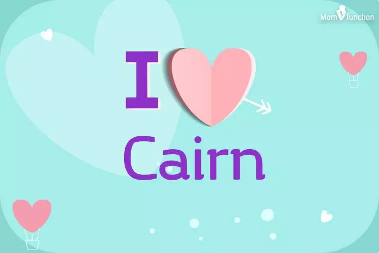 I Love Cairn Wallpaper