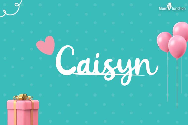 Caisyn Birthday Wallpaper