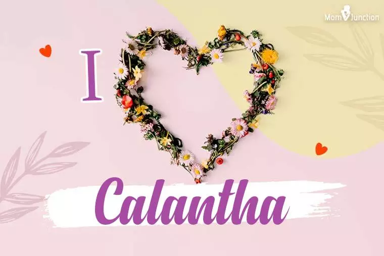 I Love Calantha Wallpaper