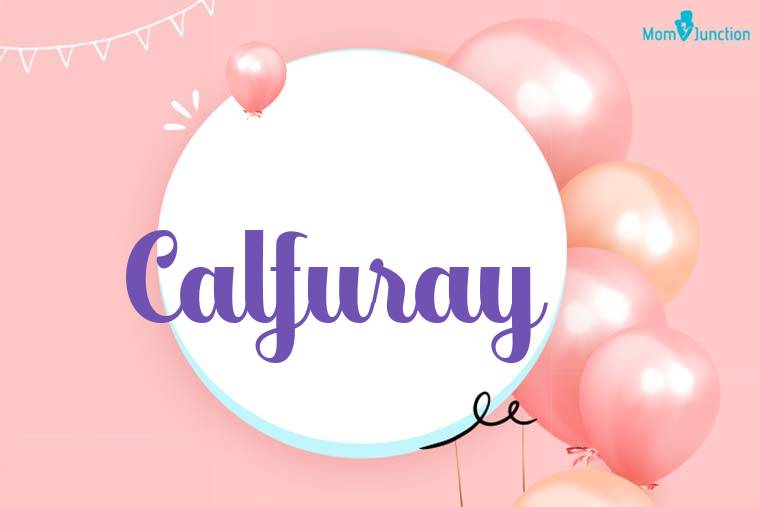 Calfuray Birthday Wallpaper