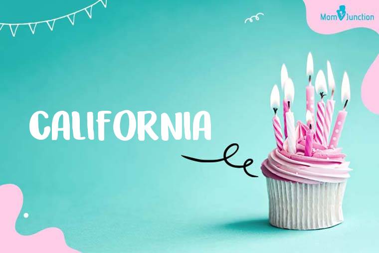 California Birthday Wallpaper