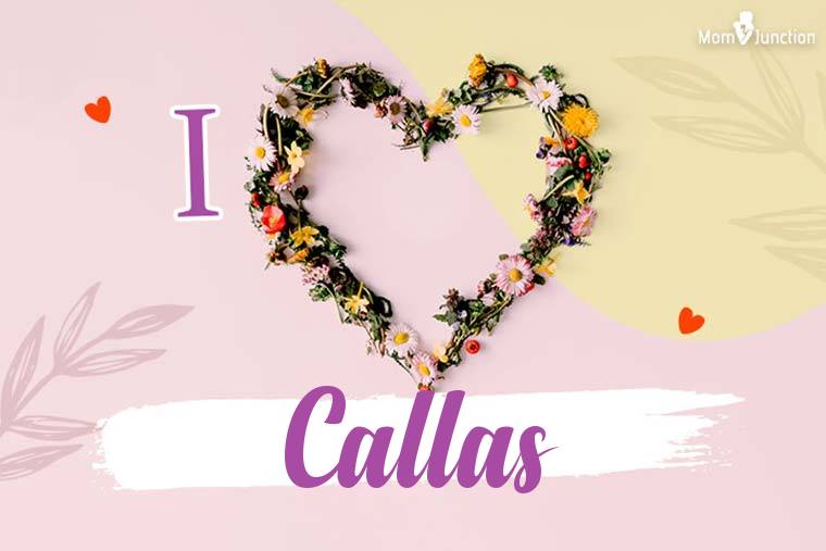 I Love Callas Wallpaper