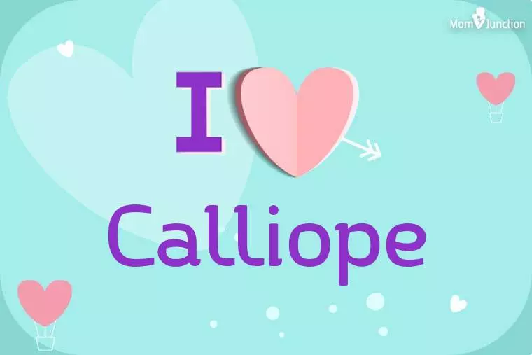 I Love Calliope Wallpaper