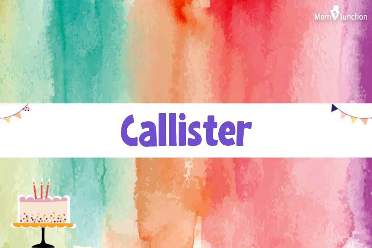 Callister Birthday Wallpaper