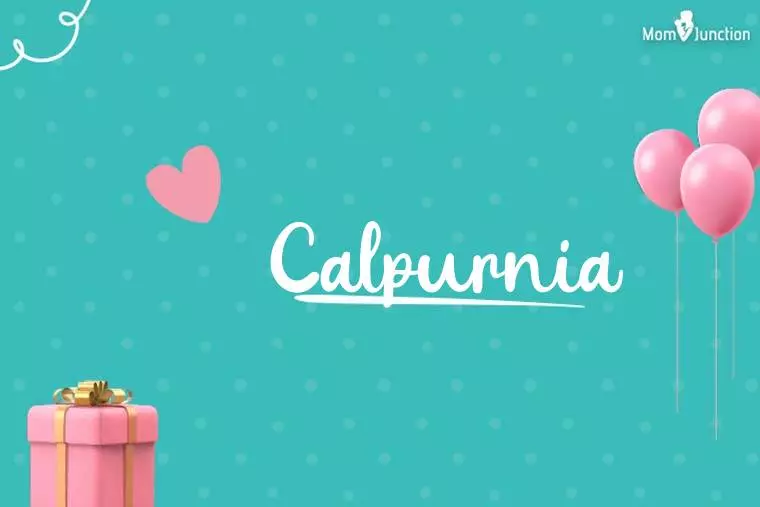 Calpurnia Birthday Wallpaper