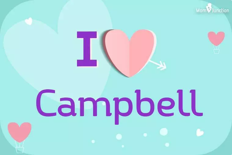 I Love Campbell Wallpaper